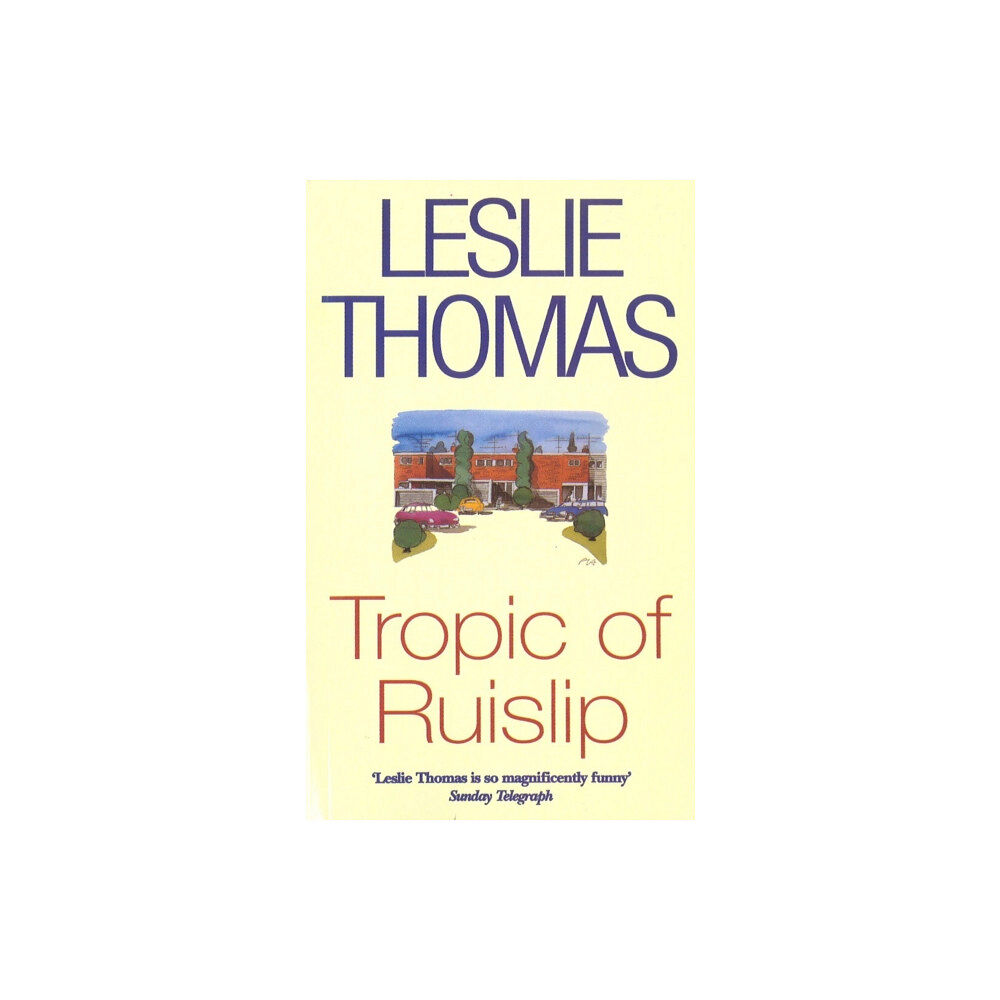 Ebury Publishing Tropic Of Ruislip (häftad, eng)