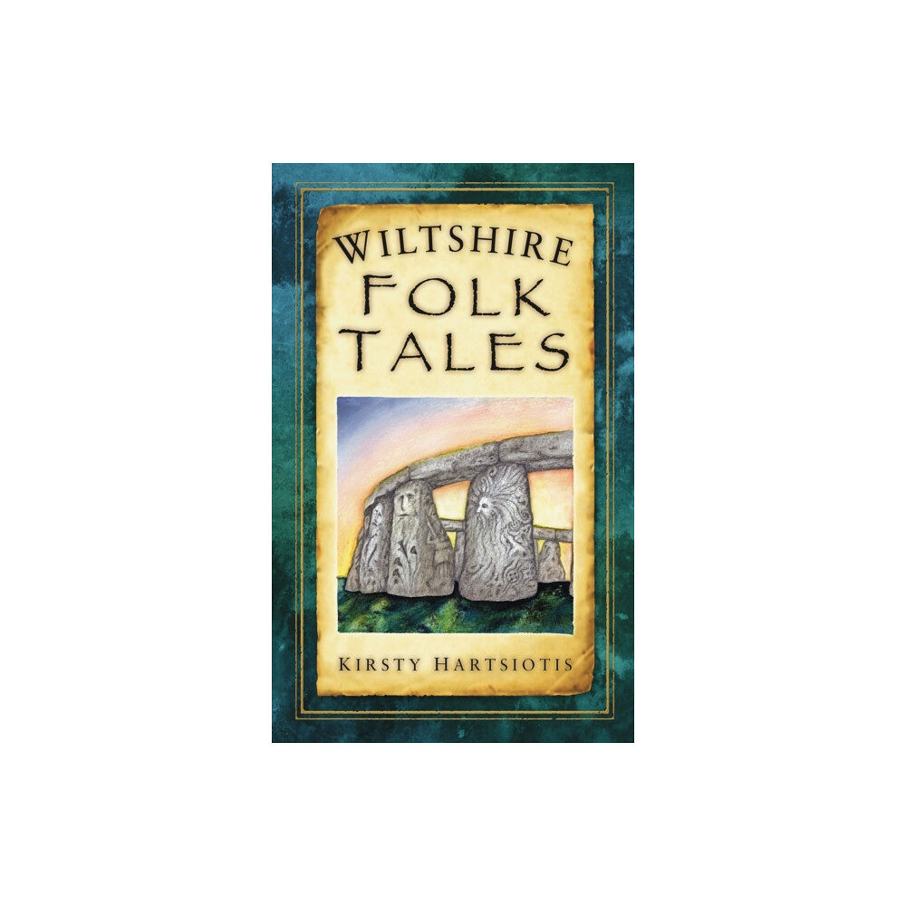 The History Press Ltd Wiltshire Folk Tales (häftad, eng)