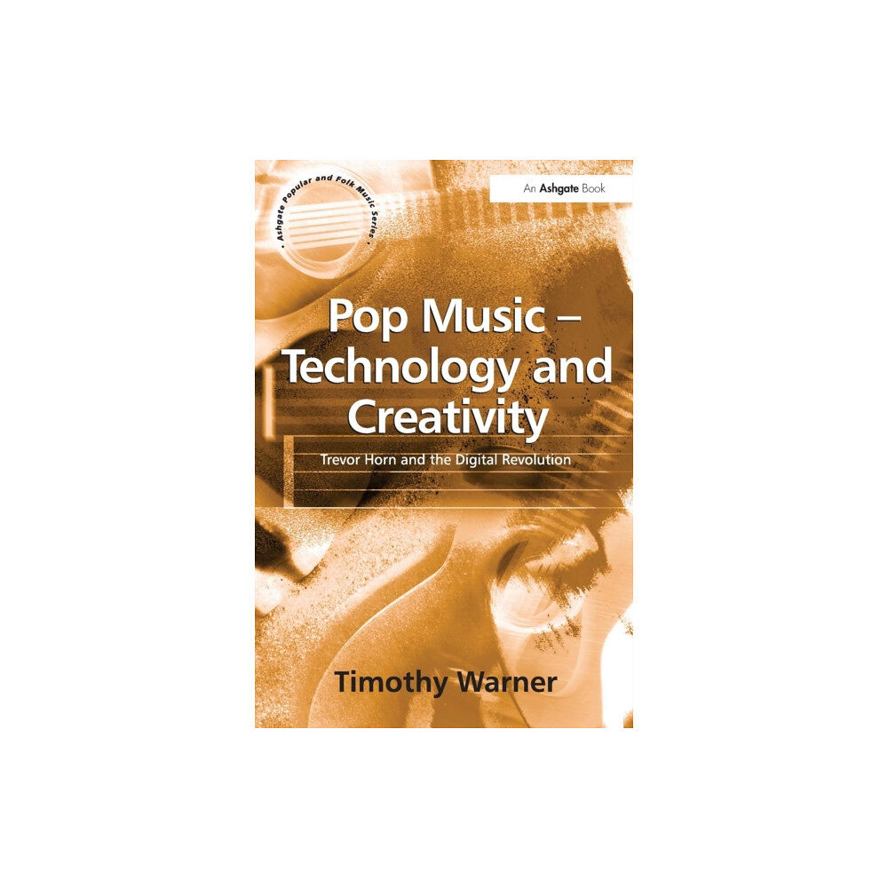 Taylor & francis ltd Pop Music - Technology and Creativity (häftad, eng)