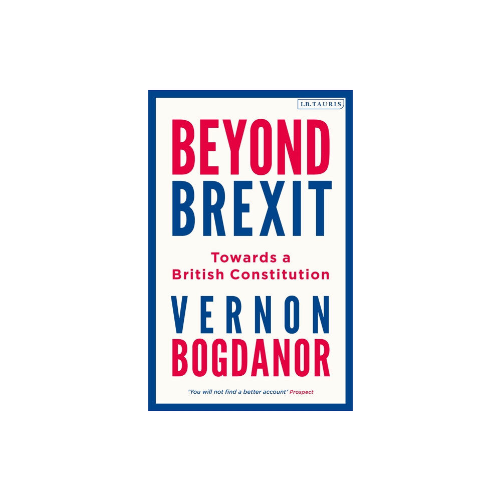 Bloomsbury Publishing PLC Beyond Brexit (häftad, eng)