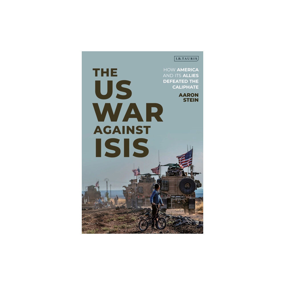 Bloomsbury Publishing PLC The US War Against ISIS (häftad, eng)