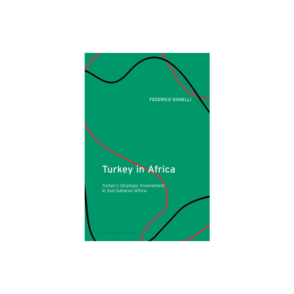 Bloomsbury Publishing PLC Turkey in Africa (häftad, eng)