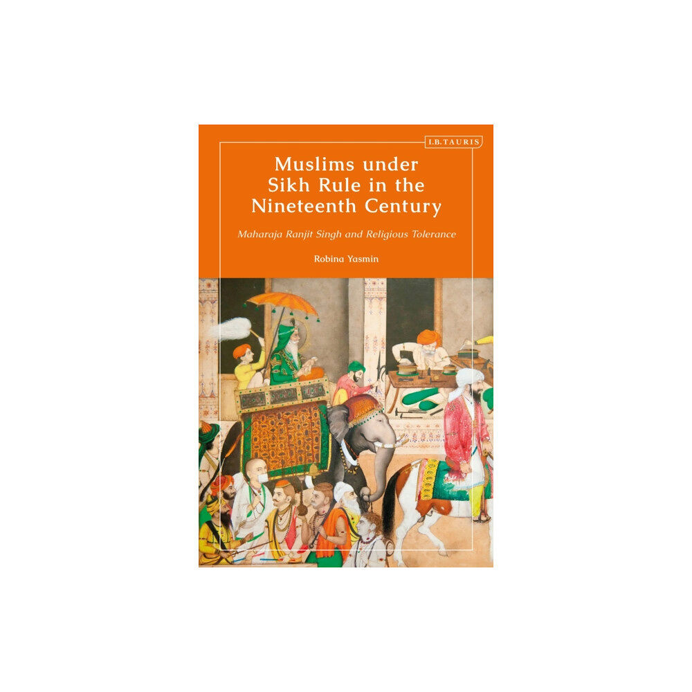 Bloomsbury Publishing PLC Muslims under Sikh Rule in the Nineteenth Century (inbunden, eng)