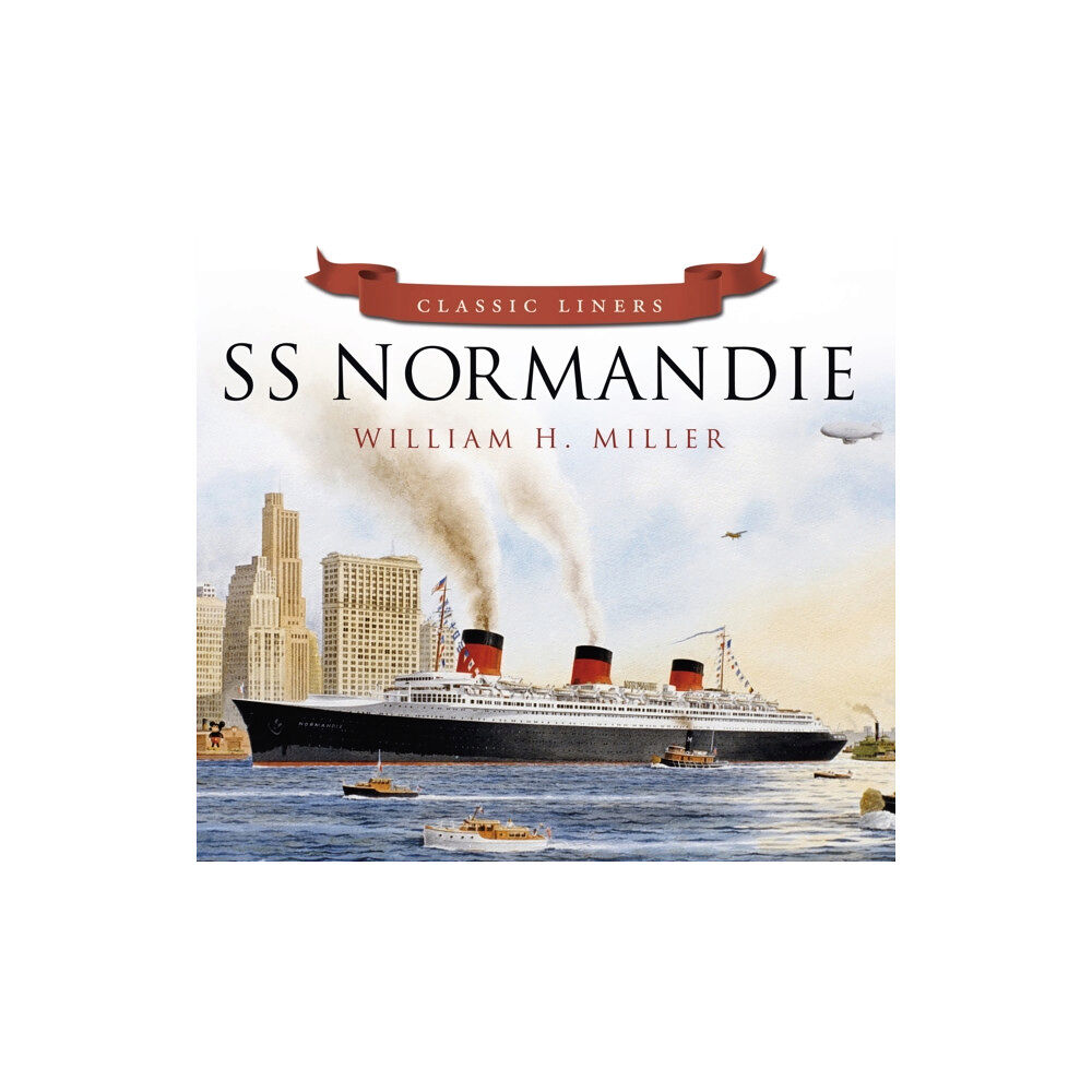 The History Press Ltd SS Normandie (häftad, eng)