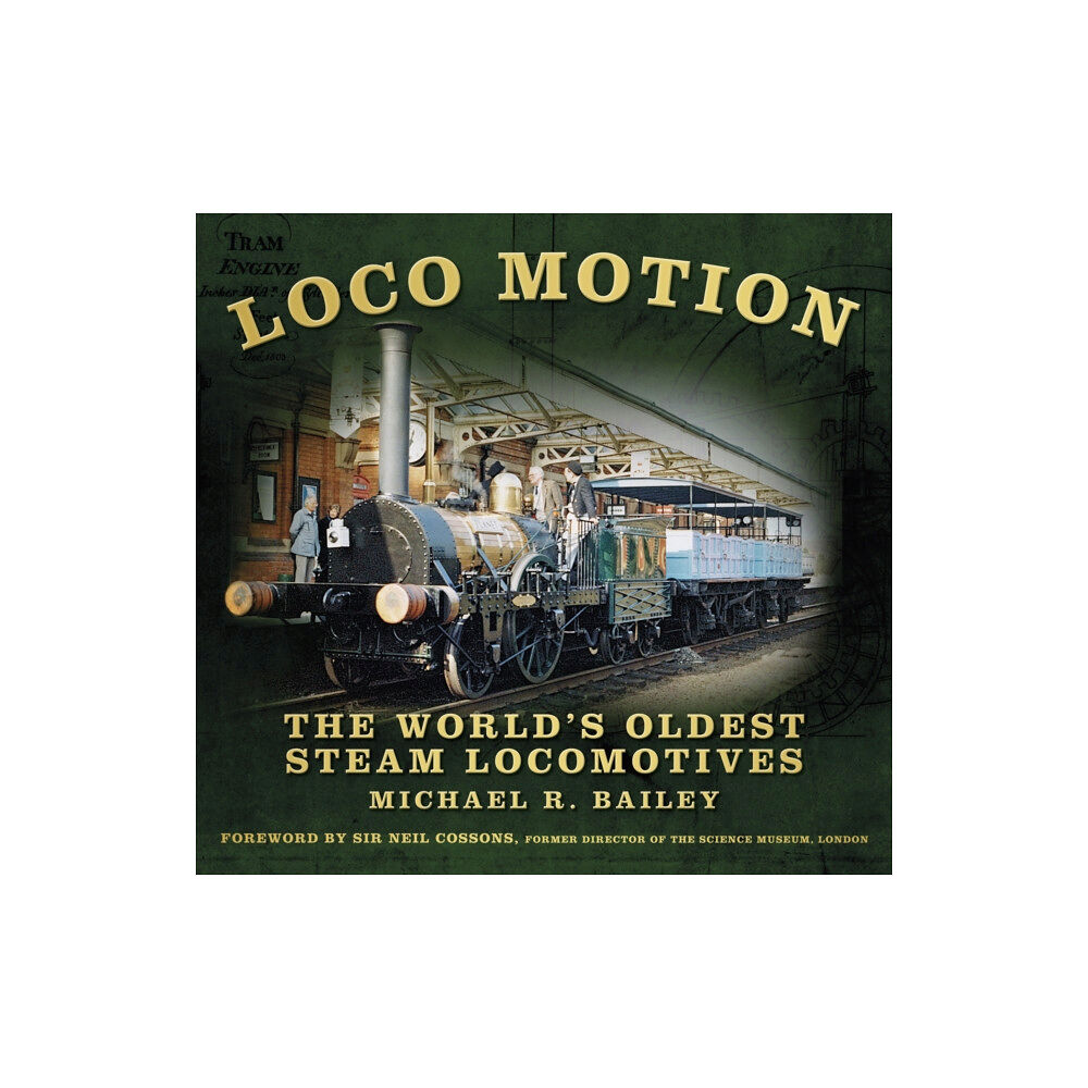 The History Press Ltd Loco Motion (inbunden, eng)