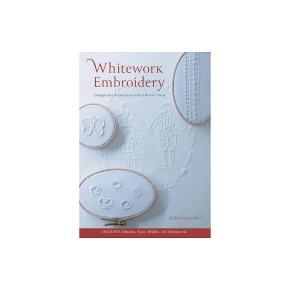 Schiffer Publishing Ltd Whitework Embroidery (häftad, eng)