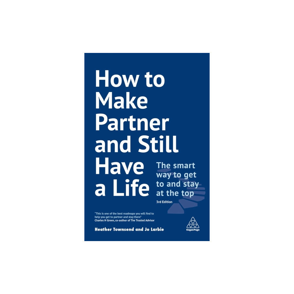 Kogan Page Ltd How to Make Partner and Still Have a Life (häftad, eng)