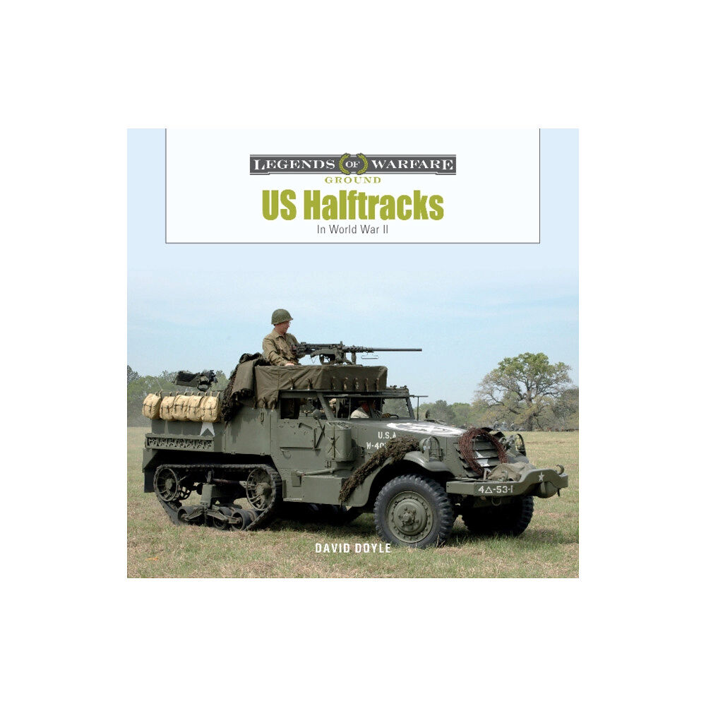 Schiffer Publishing Ltd US Half-Tracks (inbunden, eng)