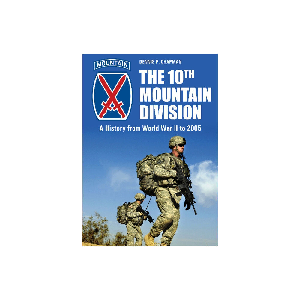 Schiffer Publishing Ltd The 10th Mountain Division (inbunden, eng)