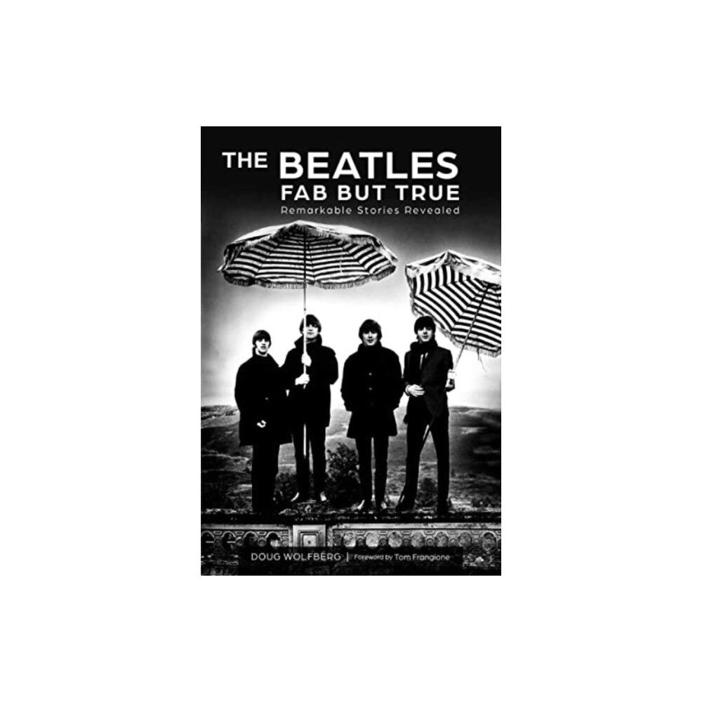 Schiffer Publishing Ltd The Beatles: Fab but True (inbunden, eng)