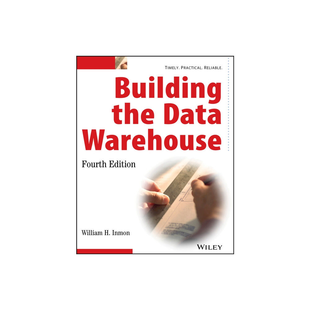 John Wiley & Sons Inc Building the Data Warehouse (häftad, eng)