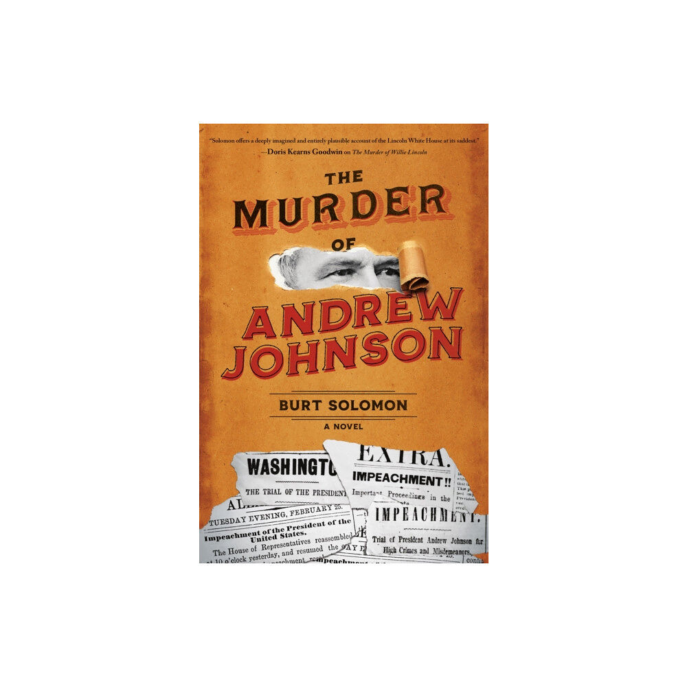 Tor Publishing Group The Murder of Andrew Johnson (inbunden, eng)