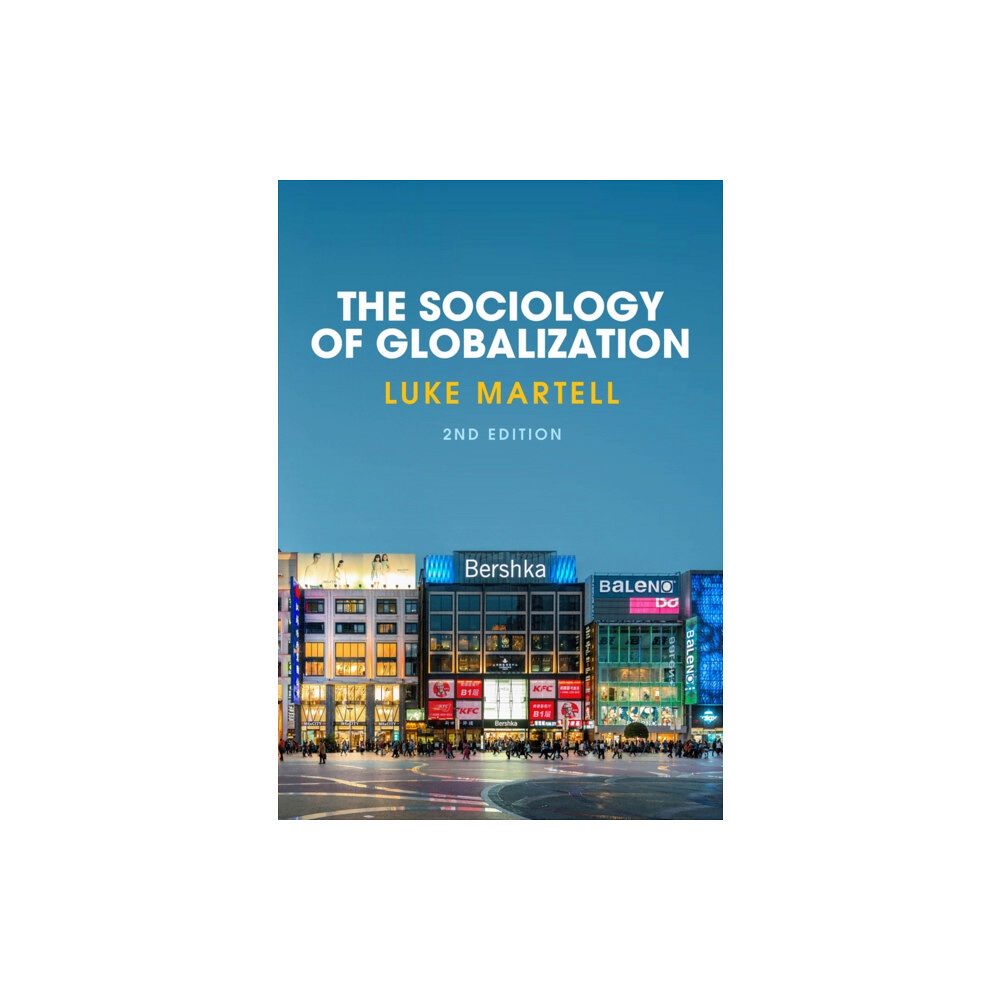 John Wiley And Sons Ltd The Sociology of Globalization (häftad, eng)