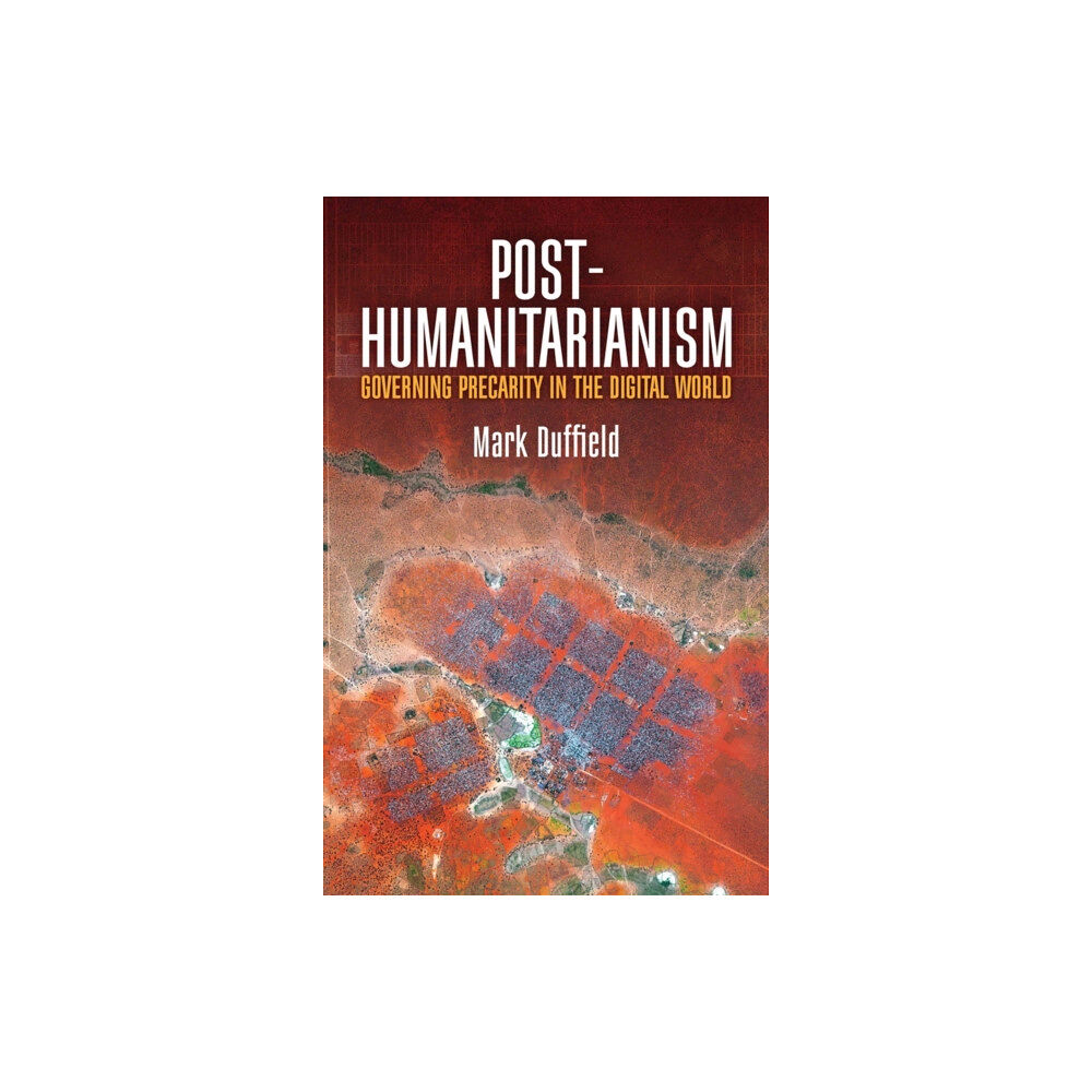 John Wiley And Sons Ltd Post-Humanitarianism (häftad, eng)