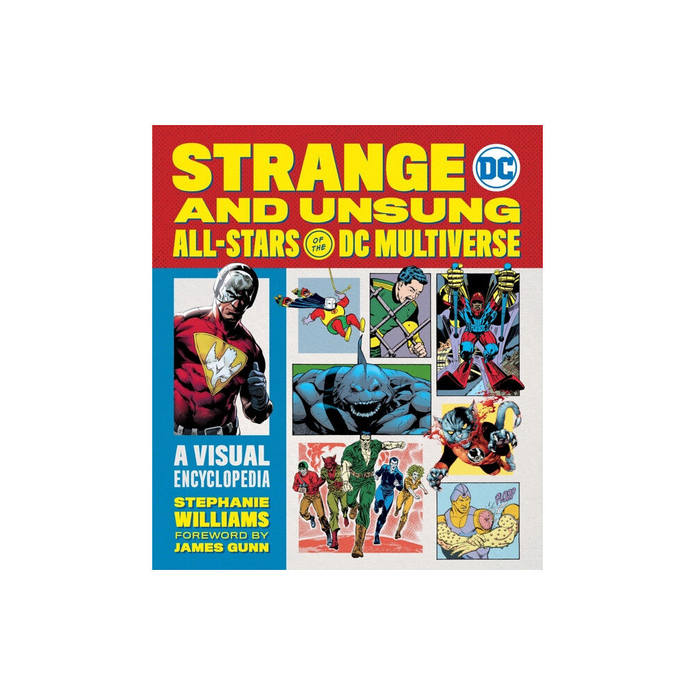 Running Press,U.S. Strange and Unsung All-Stars of the DC Multiverse (inbunden, eng)