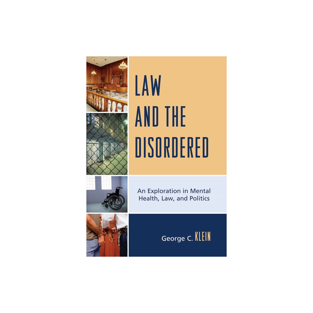 University press of america Law and the Disordered (inbunden, eng)