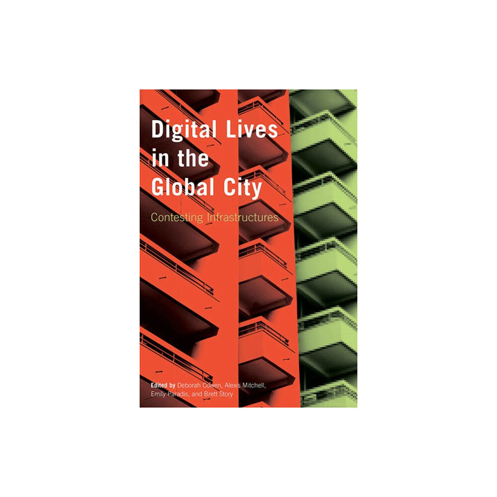 University of british columbia press Digital Lives in the Global City (häftad, eng)