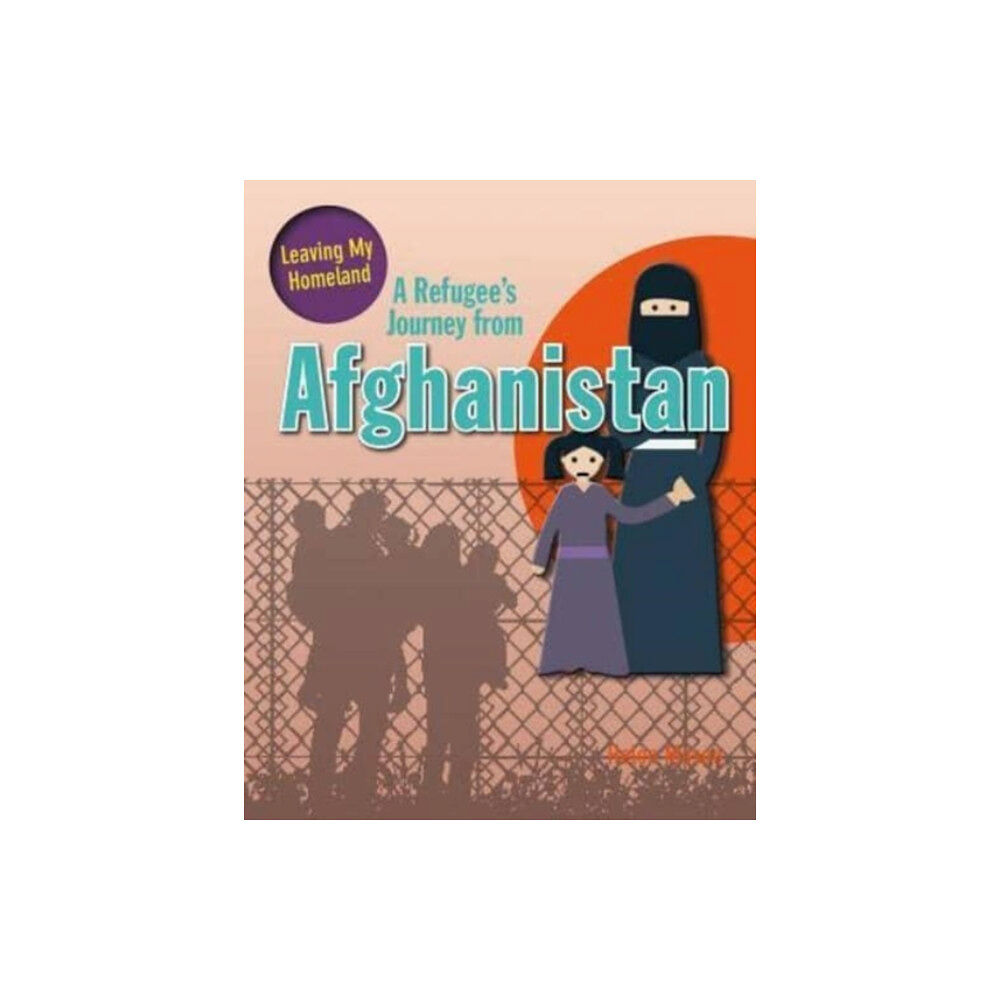 Crabtree Publishing Co,US A Refugee's Journey from Afghanistan (häftad, eng)