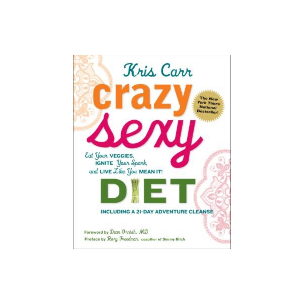 Rowman & littlefield Crazy Sexy Diet (häftad, eng)