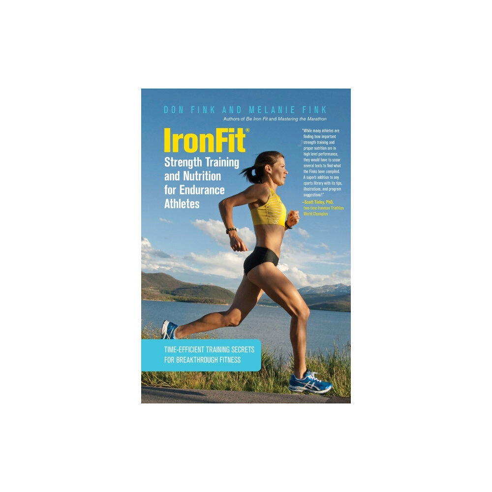 Rowman & littlefield IronFit Strength Training and Nutrition for Endurance Athletes (häftad, eng)