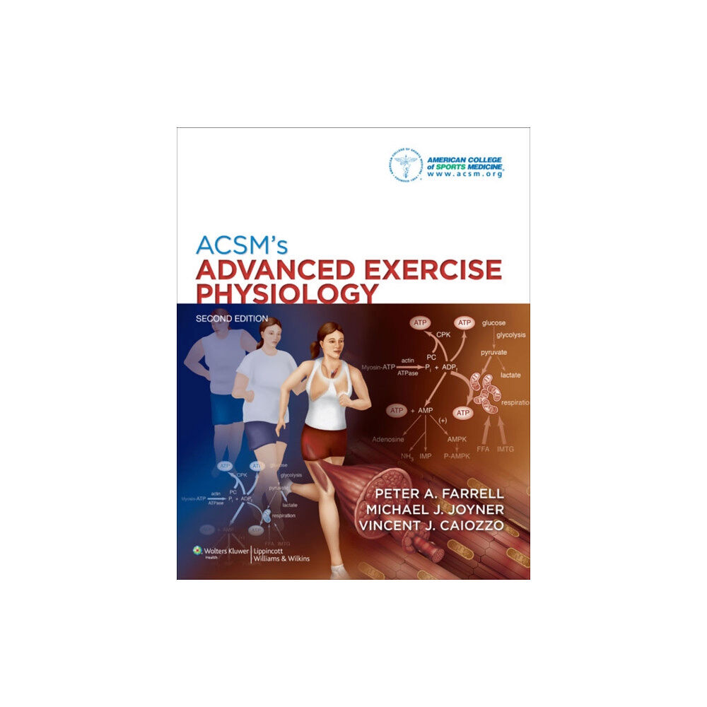 Lippincott Williams and Wilkins ACSM's Advanced Exercise Physiology (inbunden, eng)