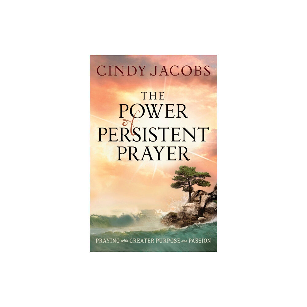 Baker publishing group The Power of Persistent Prayer – Praying With Greater Purpose and Passion (häftad, eng)