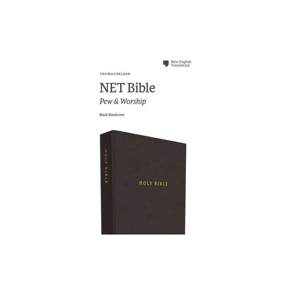 Thomas nelson publishers NET Bible, Pew and Worship, Hardcover, Black, Comfort Print (inbunden, eng)