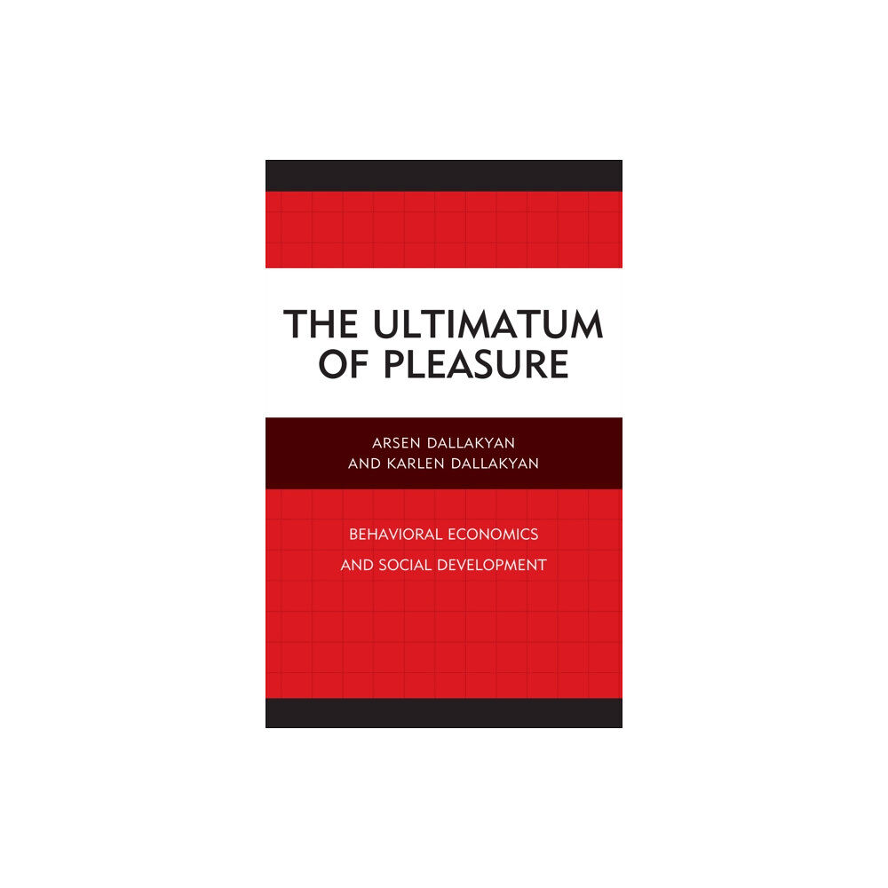 University press of america The Ultimatum of Pleasure (inbunden, eng)