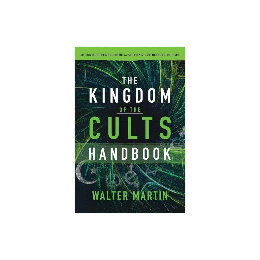 Baker publishing group The Kingdom of the Cults Handbook – Quick Reference Guide to Alternative Belief Systems (häftad, eng)