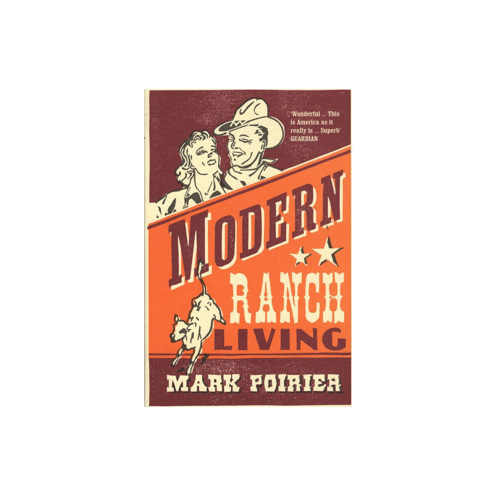 Bloomsbury Publishing PLC Modern Ranch Living (häftad, eng)