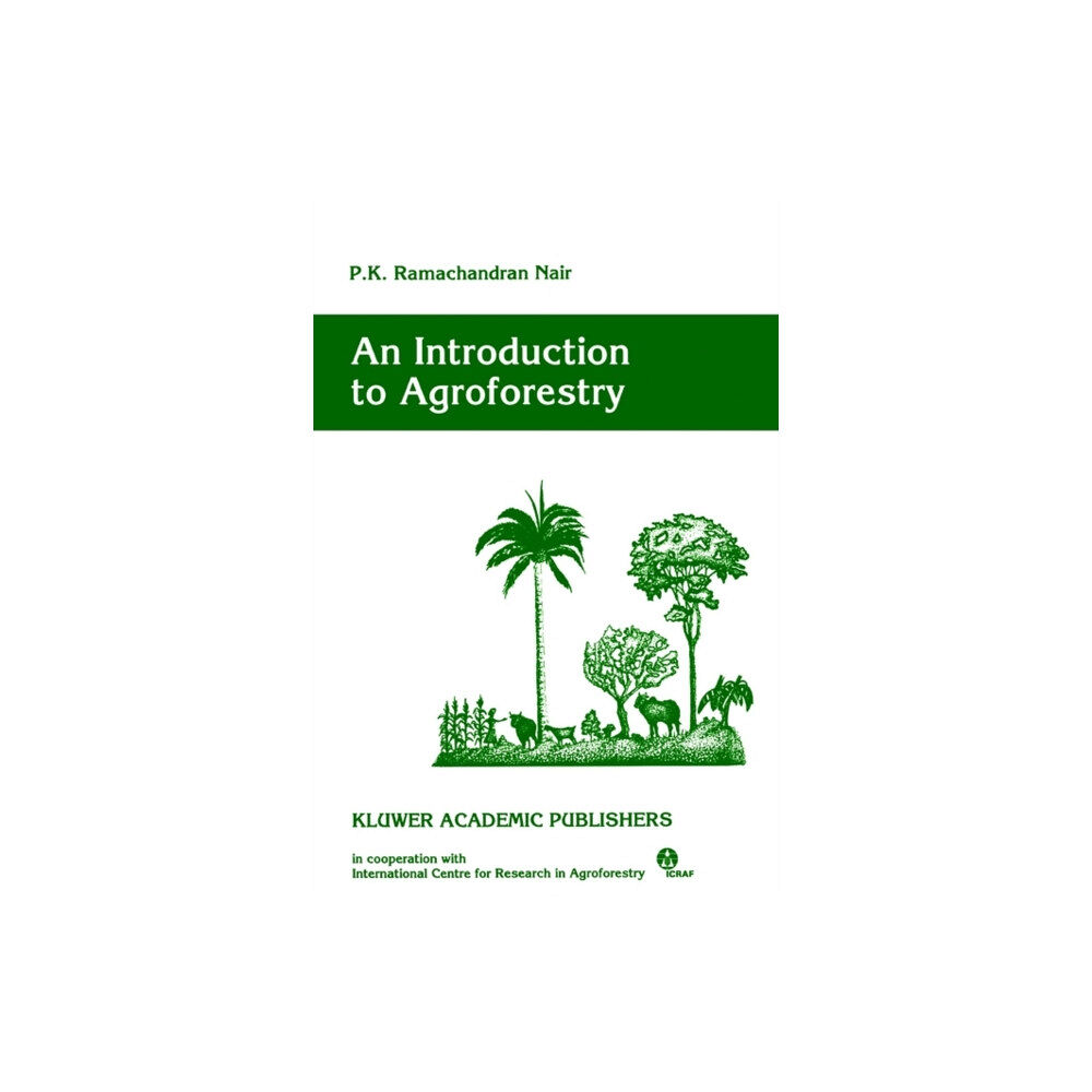 SPRINGER An Introduction to Agroforestry (inbunden, eng)