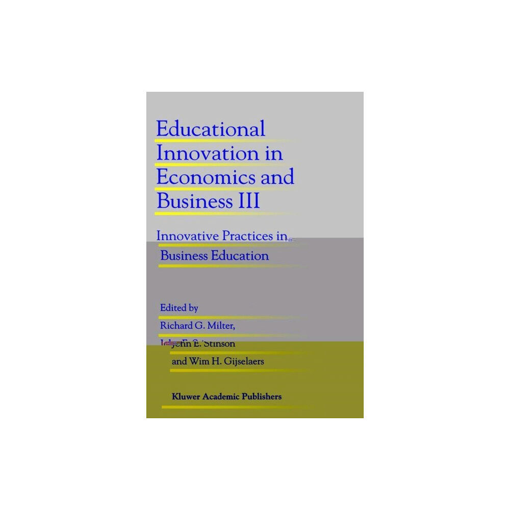 SPRINGER Educational Innovation in Economics and Business III (inbunden, eng)