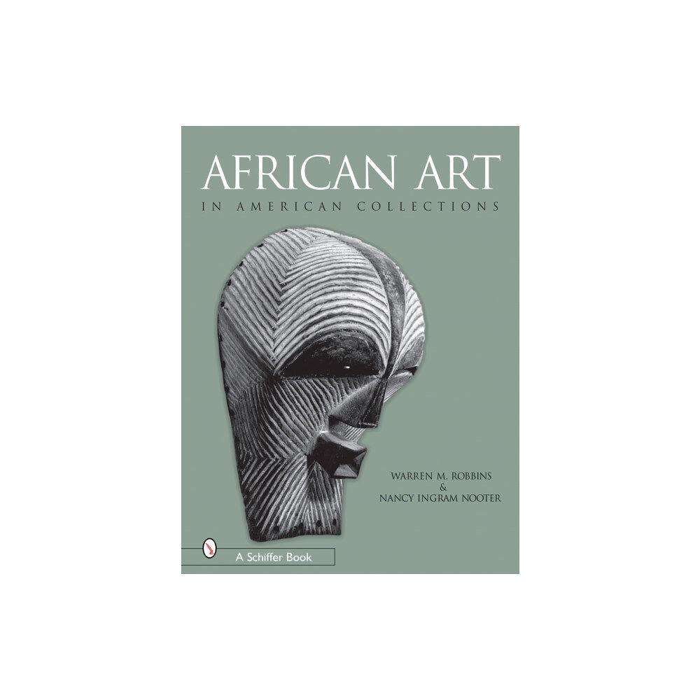 Schiffer Publishing Ltd African Art in American Collections (inbunden, eng)