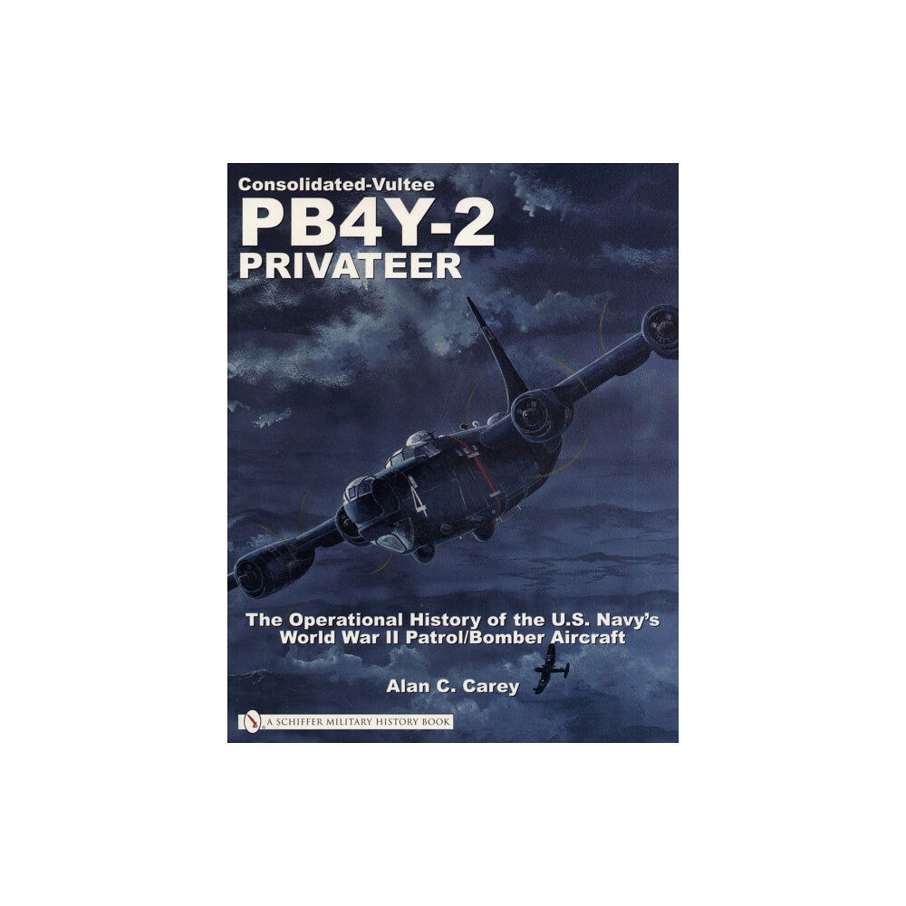 Schiffer Publishing Ltd Consolidated-Vultee PB4Y-2 Privateer (häftad, eng)