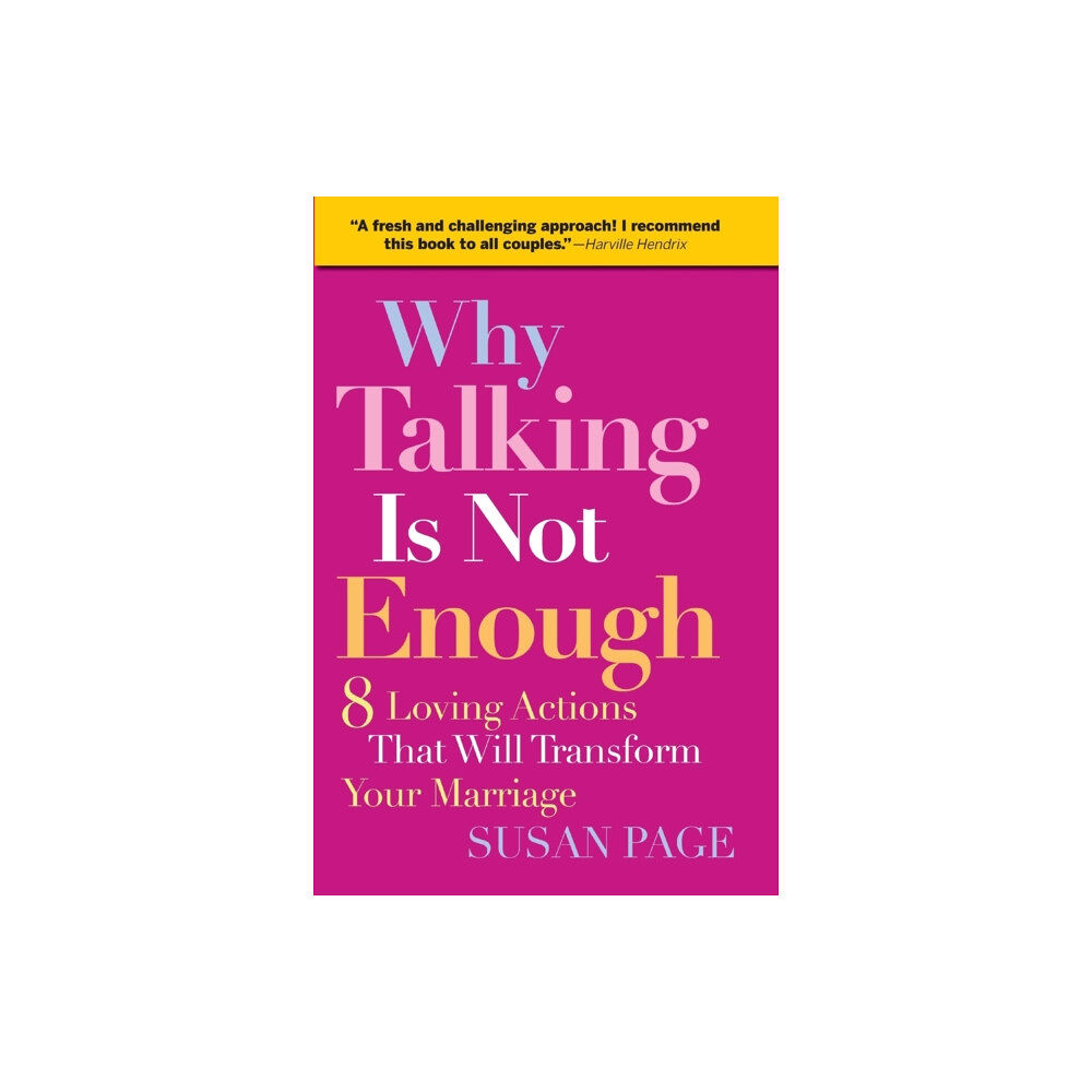 John Wiley & Sons Inc Why Talking Is Not Enough (häftad, eng)