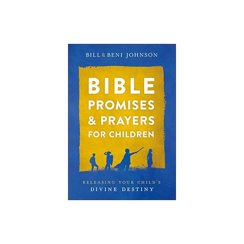 Baker publishing group Bible Promises and Prayers for Children – Releasing Your Child`s Divine Destiny (inbunden, eng)