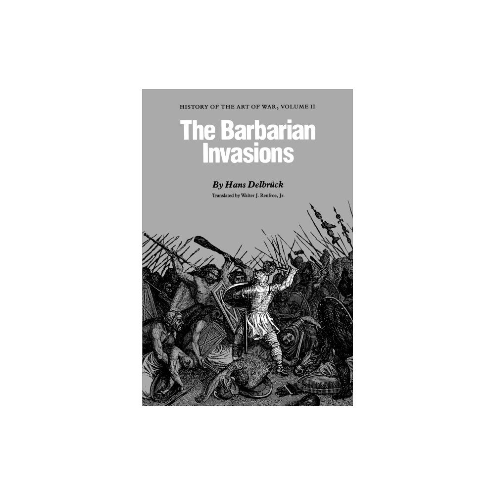 University of Nebraska Press The Barbarian Invasions (häftad, eng)