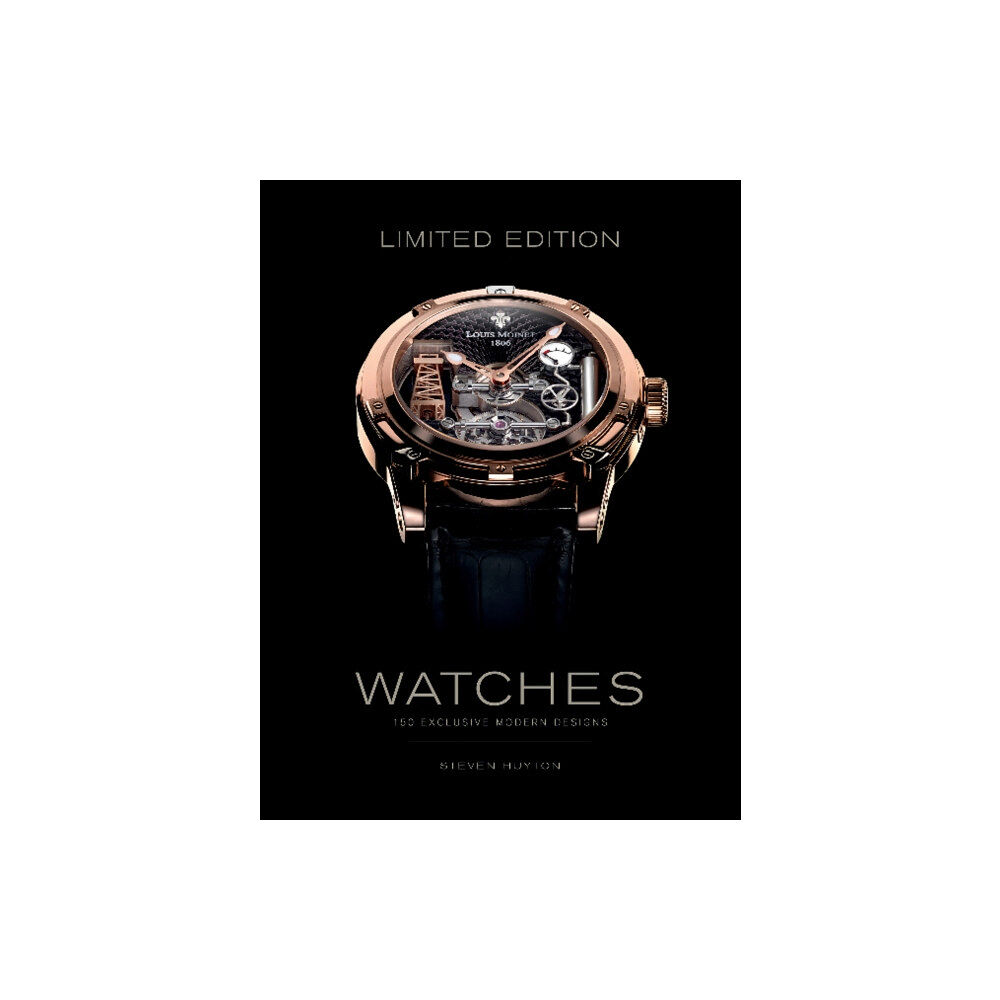 Schiffer Publishing Ltd Limited Edition Watches (inbunden, eng)