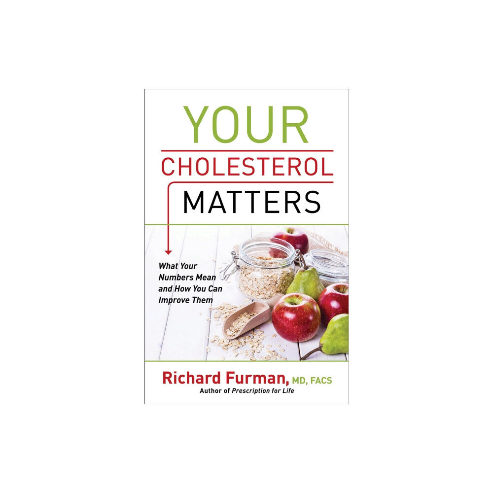 Baker publishing group Your Cholesterol Matters – What Your Numbers Mean and How You Can Improve Them (häftad, eng)