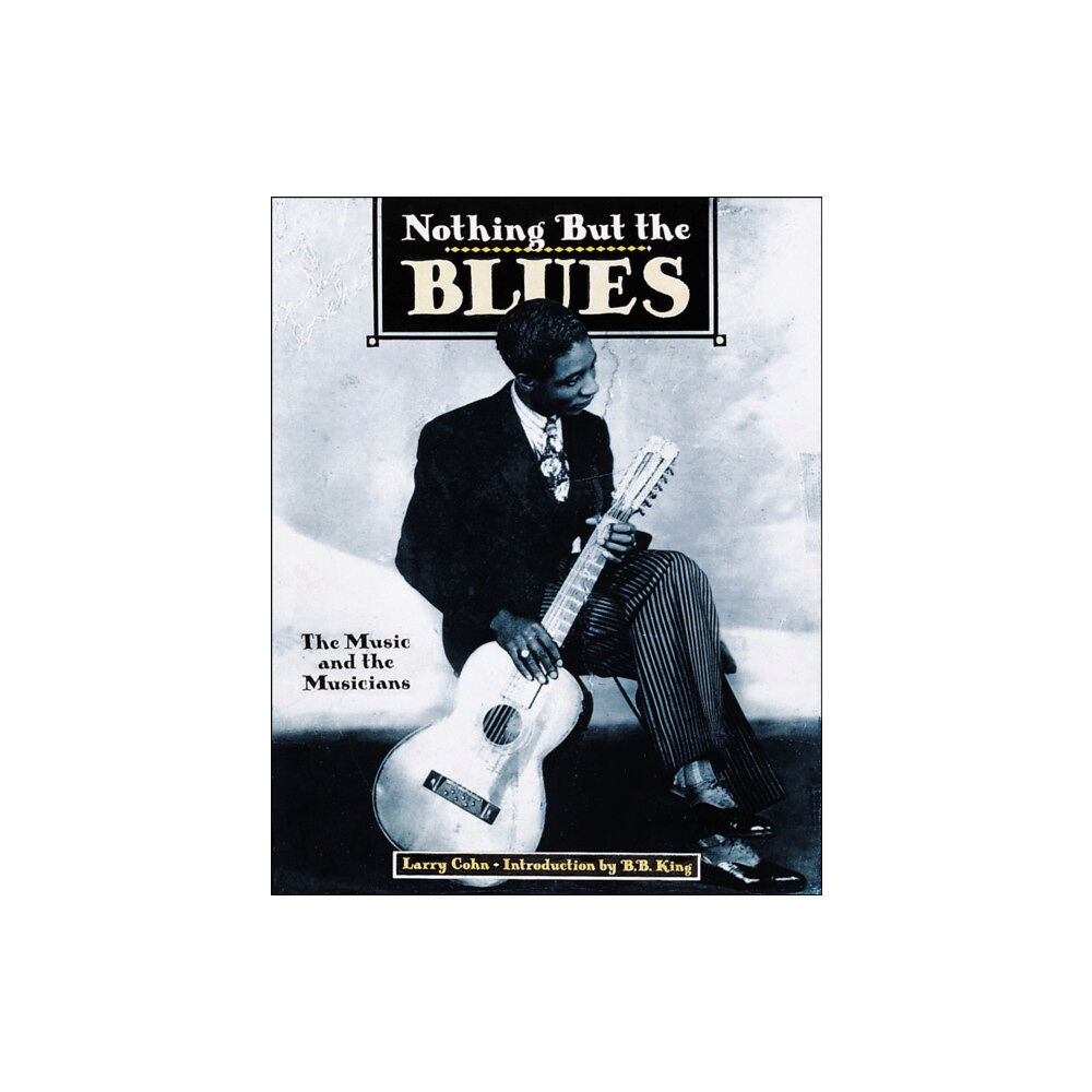 Abbeville Press Inc.,U.S. Nothing but the Blues (häftad, eng)