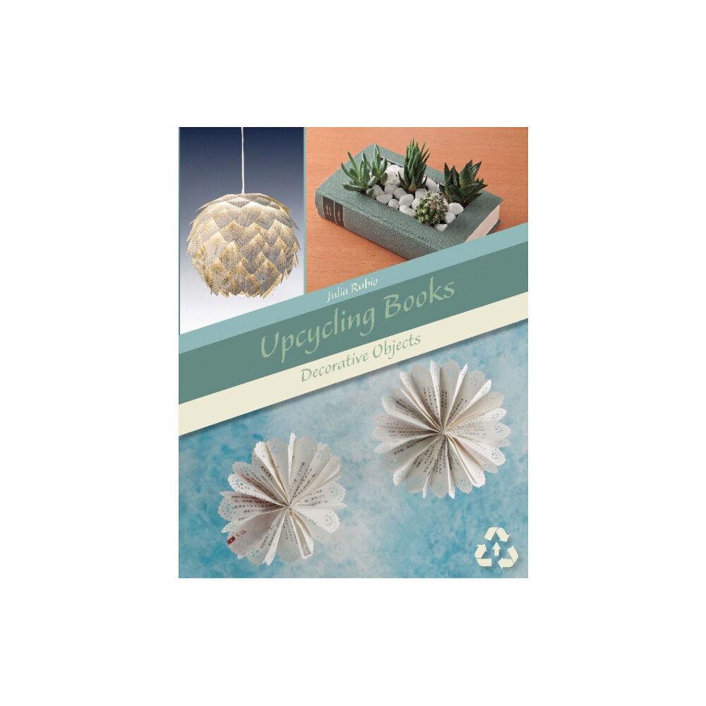 Schiffer Publishing Ltd Upcycling Books (häftad, eng)