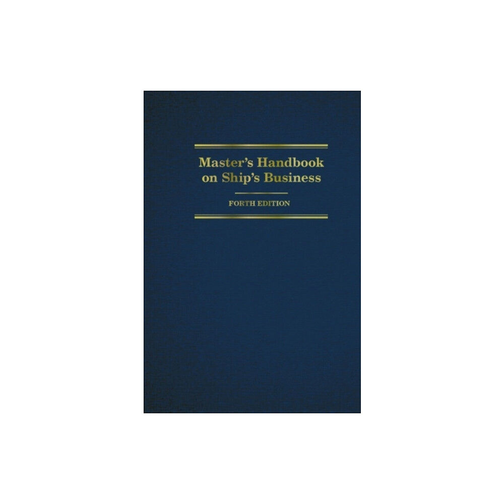 Schiffer Publishing Ltd Master's Handbook on Ship's Business (inbunden, eng)