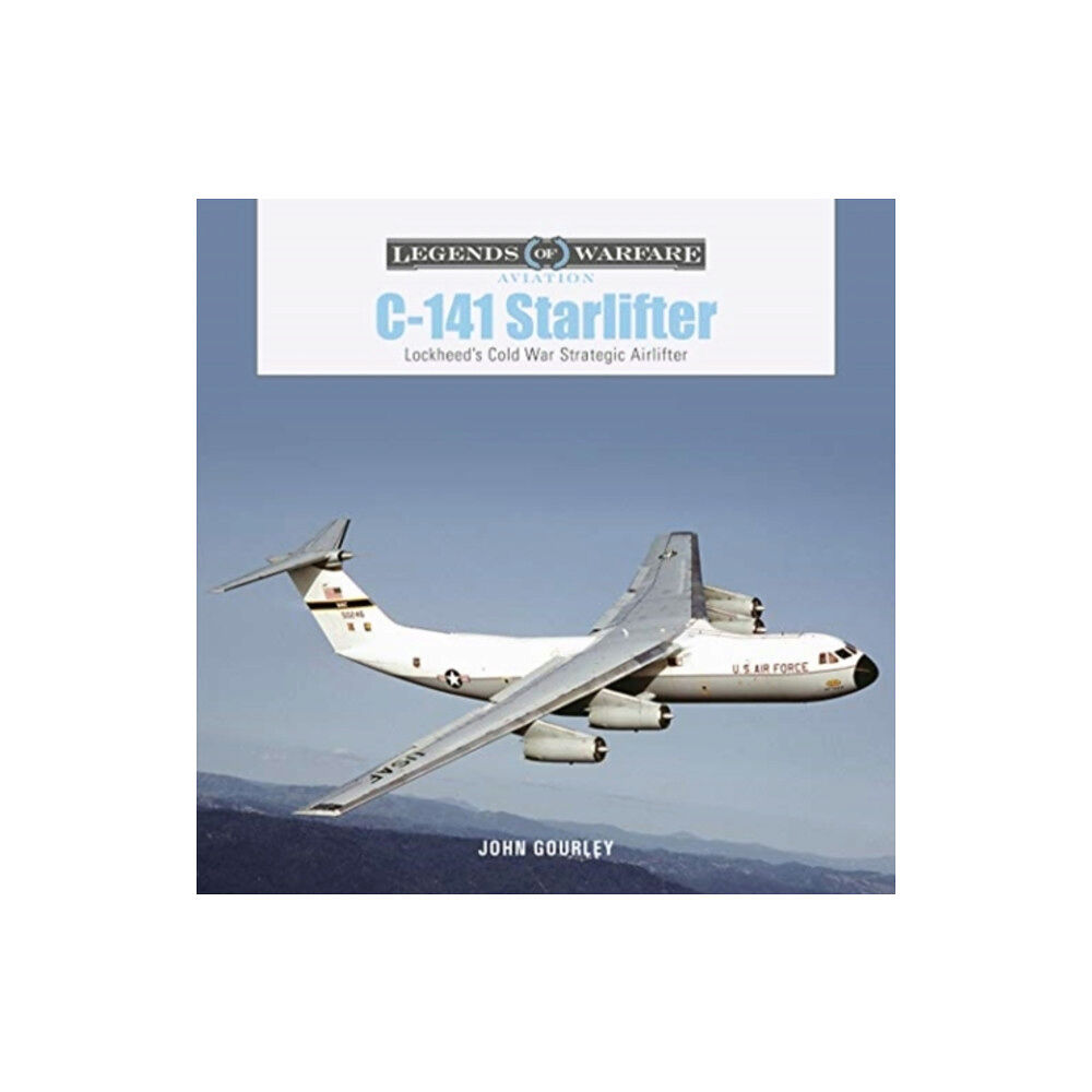 Schiffer Publishing Ltd C-141 Starlifter (inbunden, eng)