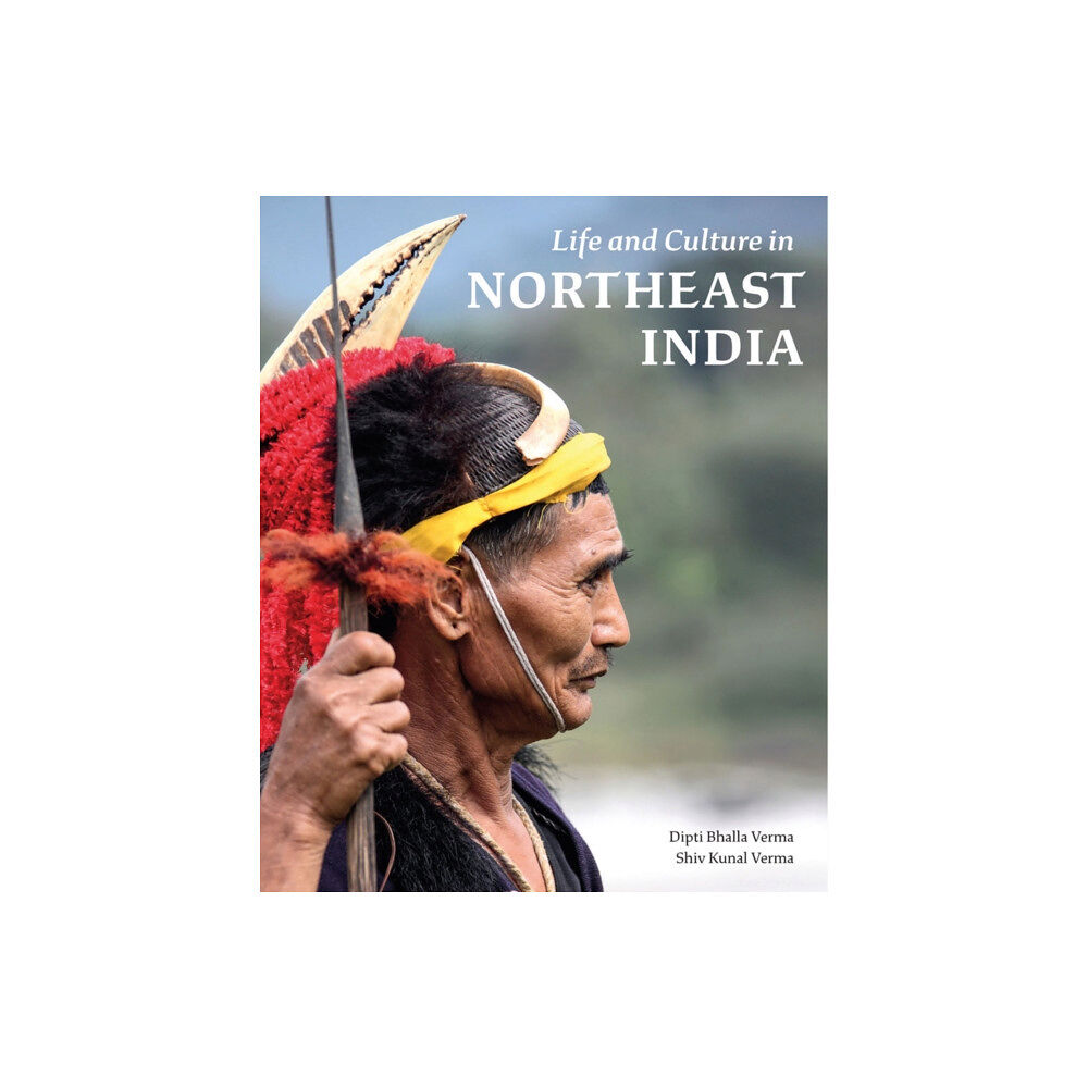 Abbeville Press Inc.,U.S. Life and Culture in Northeast India (inbunden, eng)