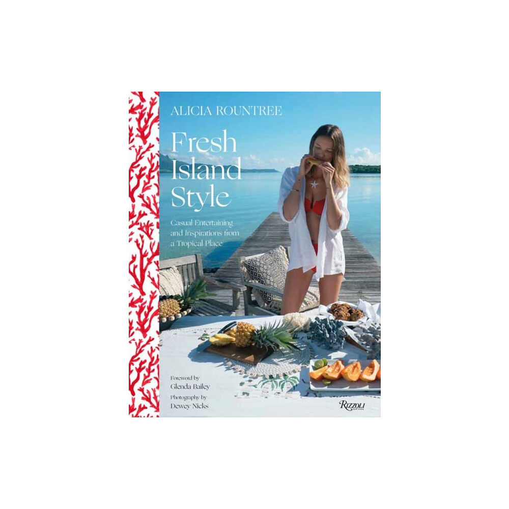 Rizzoli International Publications Alicia Rountree Fresh Island Style (inbunden, eng)