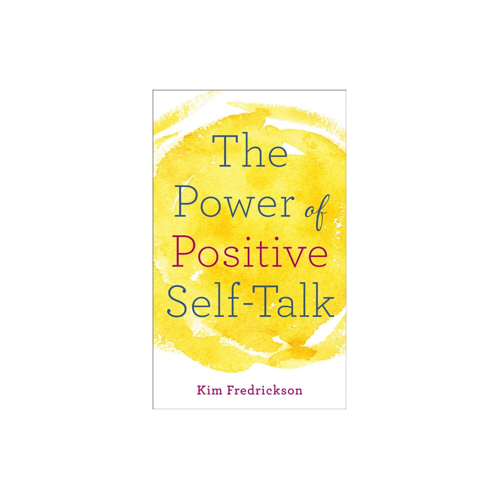 Baker publishing group The Power of Positive Self-Talk (häftad, eng)