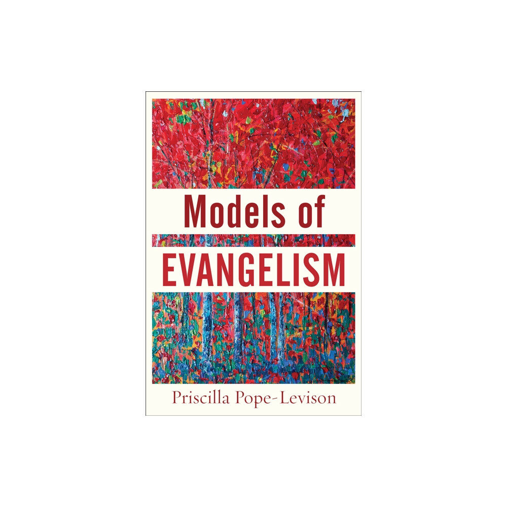 Baker publishing group Models of Evangelism (häftad, eng)