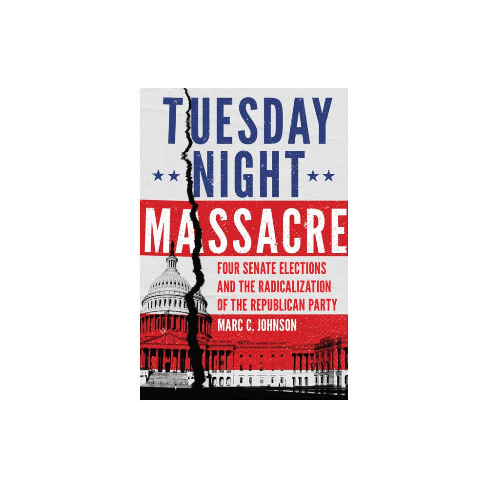 University of Oklahoma Press Tuesday Night Massacre (inbunden, eng)