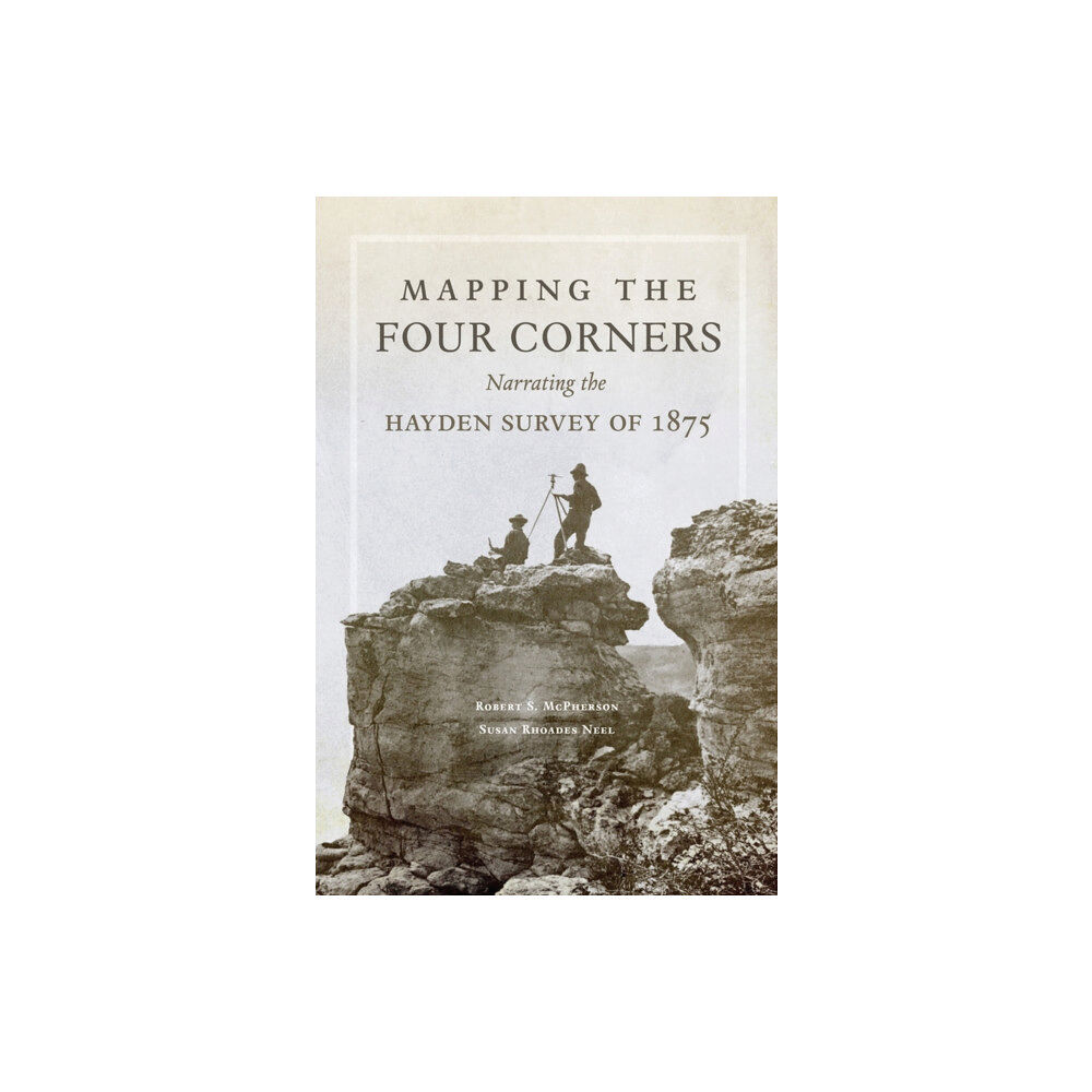 University of Oklahoma Press Mapping the Four Corners (häftad, eng)