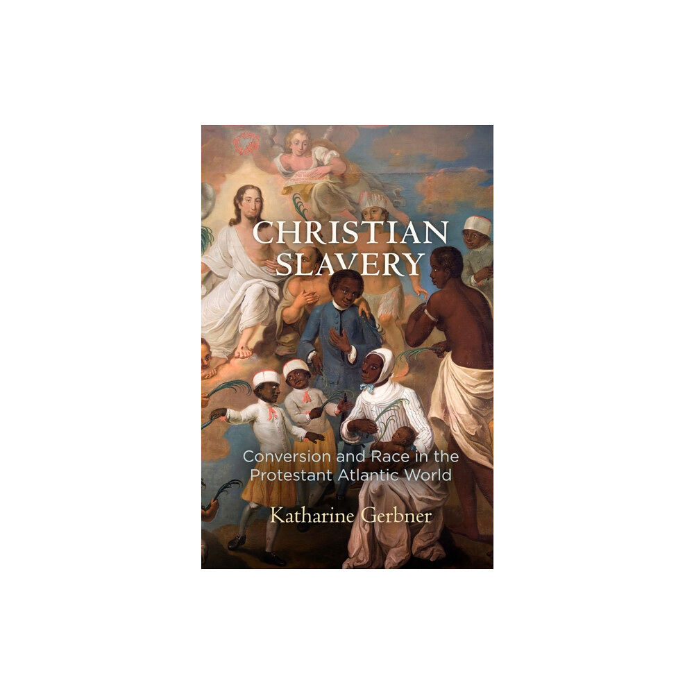 University of Pennsylvania Press Christian Slavery (häftad, eng)